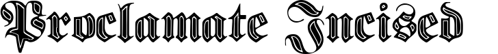 Proclamate Incised Heavy